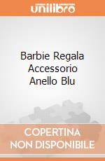 Barbie Regala Accessorio Anello Blu gioco di BAM
