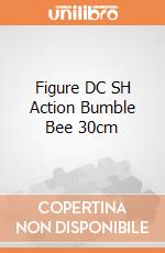 Figure DC SH Action Bumble Bee 30cm gioco di FIGU