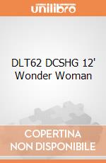 DLT62 DCSHG 12' Wonder Woman giochi