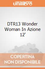 DTR13 Wonder Woman In Azione 12' giochi