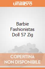 Barbie Fashionistas Doll 57 Zig gioco
