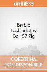 Barbie Fashionistas Doll 57 Zig giochi