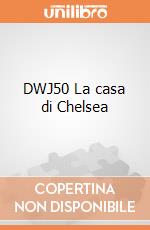 DWJ50 La casa di Chelsea giochi
