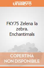 FKY75 Zelena la zebra. Enchantimals giochi