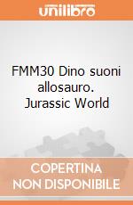 FMM30 Dino suoni allosauro. Jurassic World giochi