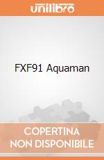 FXF91 Aquaman giochi
