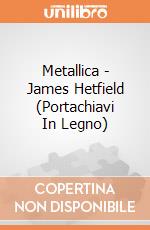 Metallica - James Hetfield (Portachiavi In Legno) gioco