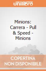 Minions: Carrera - Pull & Speed - Minions gioco