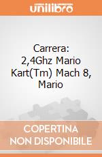 Carrera: 2,4Ghz Mario Kart(Tm) Mach 8, Mario giochi
