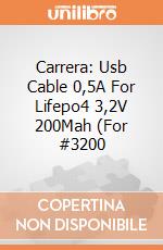 Carrera: Usb Cable 0,5A  For Lifepo4 3,2V 200Mah (For #3200 giochi