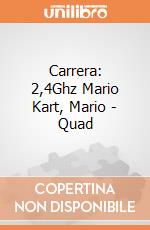 Carrera: 2,4Ghz Mario Kart,  Mario  - Quad giochi