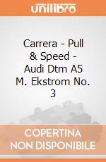 Carrera - Pull & Speed - Audi Dtm A5 M. Ekstrom No. 3 gioco