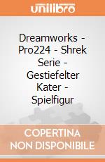 Dreamworks - Pro224 - Shrek Serie - Gestiefelter Kater - Spielfigur gioco