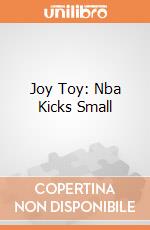 Joy Toy: Nba Kicks Small giochi