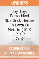 Joy Toy: Portachiavi Nba Brick Heroes In Latta Di Metallo (10 X 12 X 2 Cm) giochi