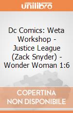 Dc Comics: Weta Workshop - Justice League (Zack Snyder) - Wonder Woman 1:6 gioco