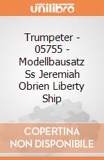 Trumpeter - 05755 - Modellbausatz Ss Jeremiah Obrien Liberty Ship gioco