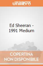 Ed Sheeran - 1991 Medium gioco
