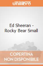 Ed Sheeran - Rocky Bear Small gioco