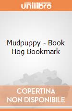 Mudpuppy - Book Hog Bookmark giochi