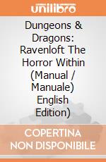 Dungeons & Dragons: Ravenloft The Horror Within (Manual / Manuale) English Edition) giochi