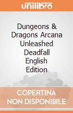 Dungeons & Dragons Arcana Unleashed Deadfall English Edition giochi