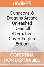 Dungeons & Dragons Arcana Unleashed Deadfall Alternative Cover English Edition giochi
