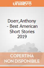 Doerr,Anthony - Best American Short Stories 2019 giochi
