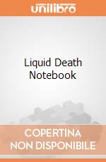 Liquid Death Notebook giochi