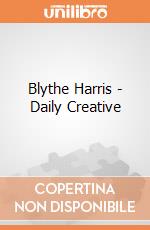 Blythe Harris - Daily Creative Blythe Harris - Daily Creative giochi