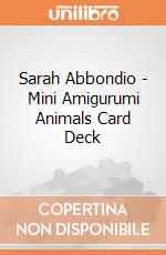 Sarah Abbondio - Mini Amigurumi Animals Card Deck giochi