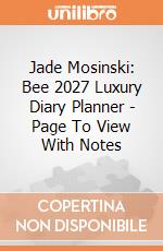 Jade Mosinski: Bee 2027 Luxury Diary Planner - Page To View With Notes giochi