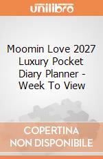 Moomin Love 2027 Luxury Pocket Diary Planner - Week To View giochi