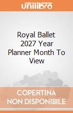 Royal Ballet 2027 Year Planner Month To View giochi