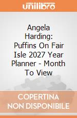 Angela Harding: Puffins On Fair Isle 2027 Year Planner - Month To View giochi