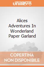 Alices Adventures In Wonderland Paper Garland giochi