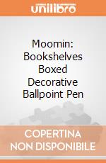 Moomin: Bookshelves Boxed Decorative Ballpoint Pen giochi