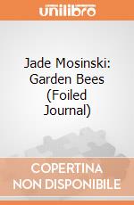 Jade Mosinski: Garden Bees (Foiled Journal) giochi