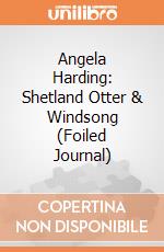 Angela Harding: Shetland Otter & Windsong (Foiled Journal) giochi