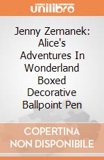 Jenny Zemanek: Alice's Adventures In Wonderland Boxed Decorative Ballpoint Pen giochi