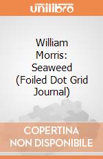 William Morris: Seaweed (Foiled Dot Grid Journal) giochi