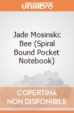 Jade Mosinski: Bee (Spiral Bound Pocket Notebook) giochi