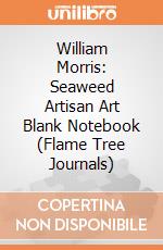 William Morris: Seaweed Artisan Art Blank Notebook (Flame Tree Journals) giochi