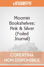Moomin Bookshelves: Pink & Silver (Foiled Journal) giochi