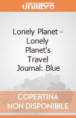 Lonely Planet - Lonely Planet's Travel Journal: Blue giochi