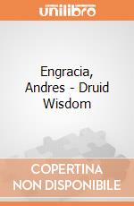 Engracia, Andres - Druid Wisdom giochi