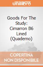 Goods For The Study: Cimarron B6 Lined (Quaderno) giochi