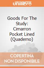 Goods For The Study: Cimarron Pocket Lined (Quaderno) giochi