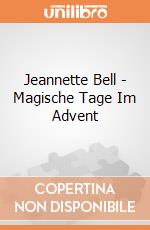 Jeannette Bell - Magische Tage Im Advent giochi