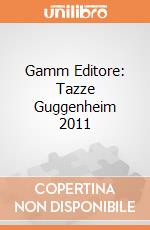 Gamm Editore: Tazze Guggenheim 2011 gioco